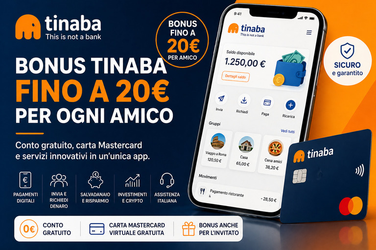 Bonus Tinaba 2026: guadagna fino a 20€ per amico (guida completa)